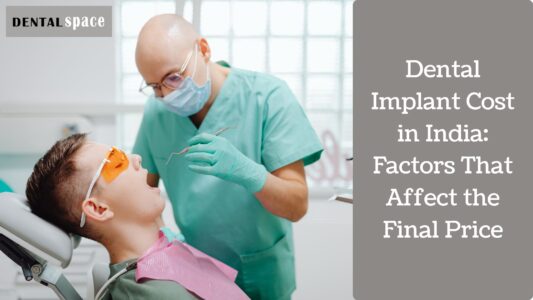 Dental Implant Cost in India
