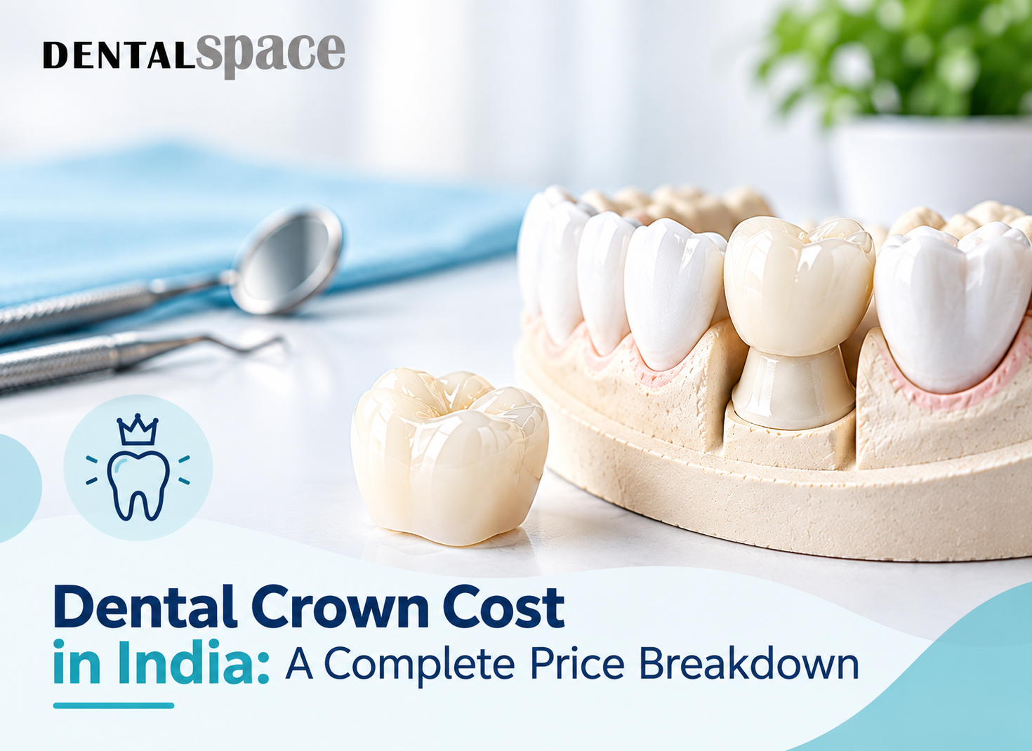Dental crown cost in India